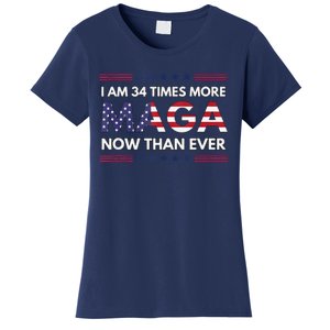 I Am 34 Times More Maga Now Than Ever Trump Supporters Women's T-Shirt