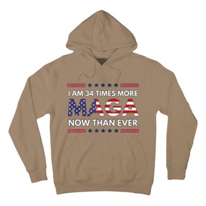 I Am 34 Times More Maga Now Than Ever Trump Supporters Hoodie