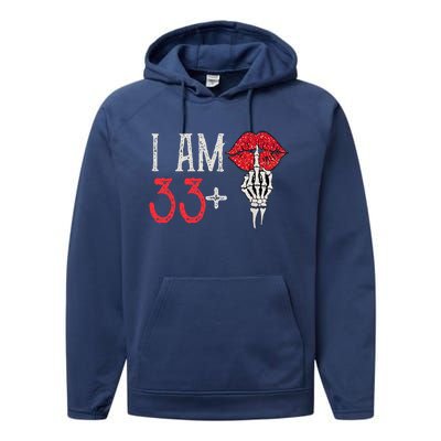 I Am 33 Plus 1 Middle Finger For A 34th Birthday Performance Fleece Hoodie