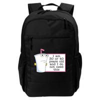 I Am 30 Or 40 Years Old And I Do Not Need This Funny Backpack