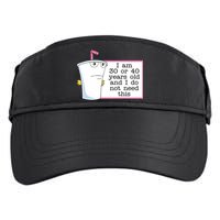 I Am 30 Or 40 Years Old And I Do Not Need This Funny Adult Drive Performance Visor
