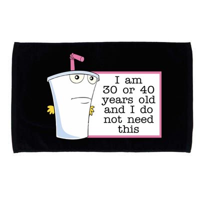 I Am 30 Or 40 Years Old And I Do Not Need This Funny Microfiber Hand Towel