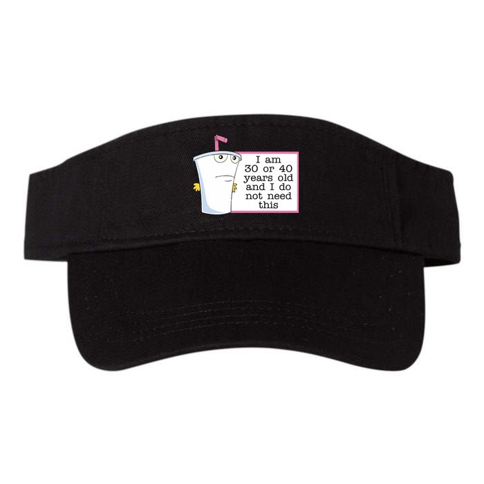 I Am 30 Or 40 Years Old And I Do Not Need This Funny Visor