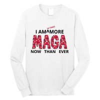 I Am 34 Times More Maga Now Than Ever Apparel Long Sleeve Shirt