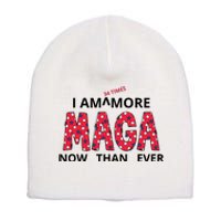 I Am 34 Times More Maga Now Than Ever Apparel Short Acrylic Beanie