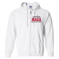 I Am 34 Times More Maga Now Than Ever Apparel Full Zip Hoodie