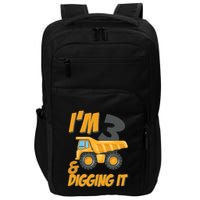 I Am 3 And Digging It Three 3yr 3th Birthday Construction Boy 3 Years Old Impact Tech Backpack