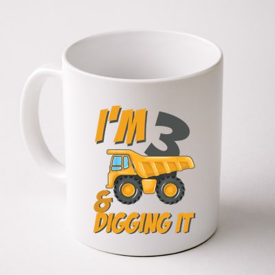 I Am 3 And Digging It Three 3yr 3th Birthday Construction Boy 3 Years Old Mug