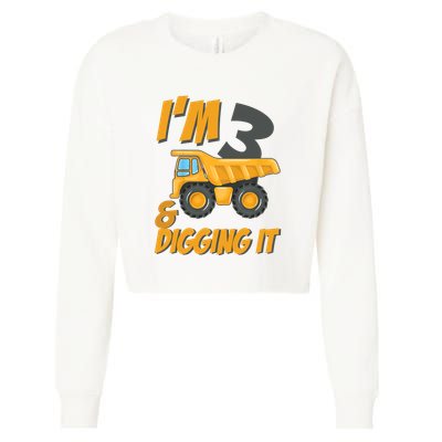 I Am 3 And Digging It Three 3yr 3th Birthday Construction Boy 3 Years Old Cropped Pullover Crew