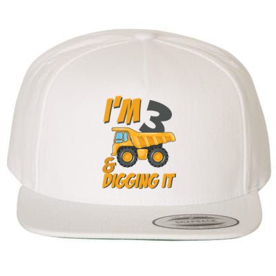 I Am 3 And Digging It Three 3yr 3th Birthday Construction Boy 3 Years Old Wool Snapback Cap