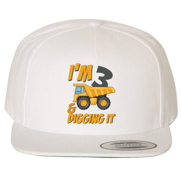 I Am 3 And Digging It Three 3yr 3th Birthday Construction Boy 3 Years Old Wool Snapback Cap