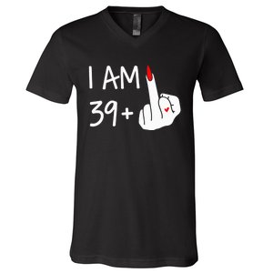 I Am 39 Plus 1 Middle Finger 40th Birthday Wo Mothers Day V-Neck T-Shirt