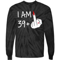 I Am 39 Plus 1 Middle Finger 40th Birthday Wo Mothers Day Tie-Dye Long Sleeve Shirt