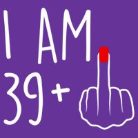I Am 39 Plus 1 Middle Finger For A 40th Birthday For Women Tall T-Shirt