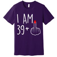 I Am 39 Plus 1 Middle Finger For A 40th Birthday For Women Premium T-Shirt