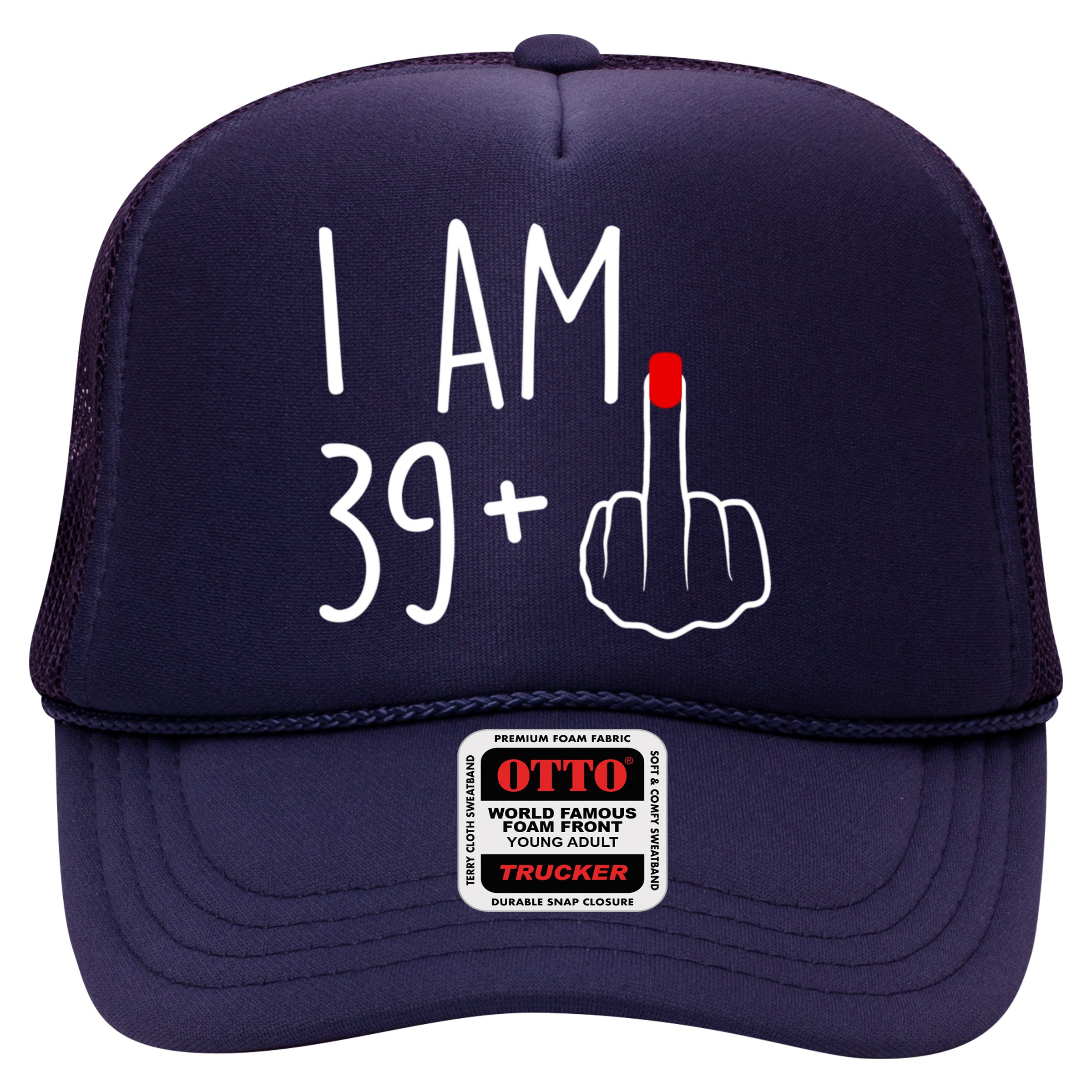 I Am 39 Plus 1 Middle Finger For A 40th Birthday For Women Hat