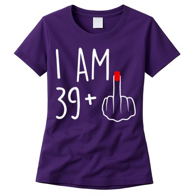 I Am 39 Plus 1 Middle Finger For A 40th Birthday For Women Womens T-Shirt