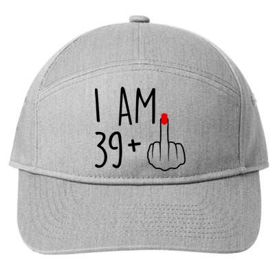 I Am 39 Plus 1 Middle Finger For A 40th Birthday For Women 7-Panel Snapback Hat
