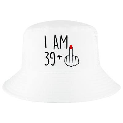 I Am 39 Plus 1 Middle Finger For A 40th Birthday For Women Cool Comfort Performance Bucket Hat