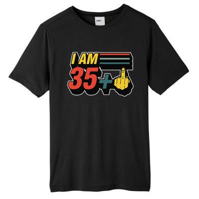 I Am 35 Plus Middle Finger Funny 36th Birthday Joke Gift Set Tall Fusion ChromaSoft Performance T-Shirt