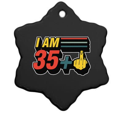 I Am 35 Plus Middle Finger Funny 36th Birthday Joke Gift Set Ceramic Star Ornament