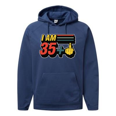 I Am 35 Plus Middle Finger Funny 36th Birthday Joke Gift Set Performance Fleece Hoodie