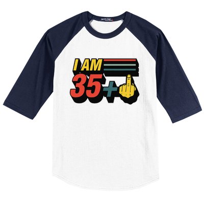 I Am 35 Plus Middle Finger Funny 36th Birthday Joke Gift Set Baseball Sleeve Shirt