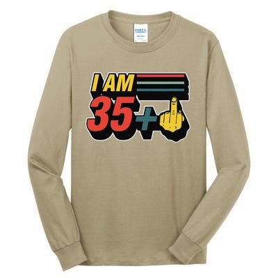 I Am 35 Plus Middle Finger Funny 36th Birthday Joke Gift Set Tall Long Sleeve T-Shirt