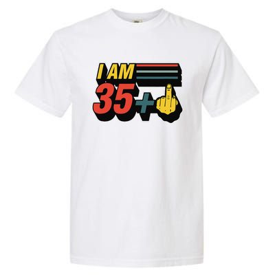 I Am 35 Plus Middle Finger Funny 36th Birthday Joke Gift Set Garment-Dyed Heavyweight T-Shirt