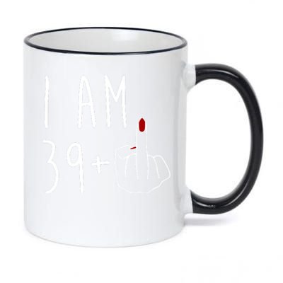 I Am 39 Plus Middle Finger Funny 40th Birthday 11oz Black Color Changing Mug