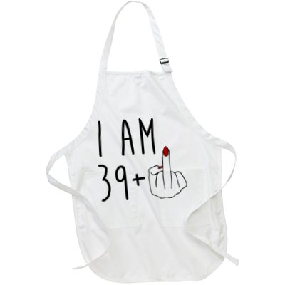 I Am 39 Plus Middle Finger Funny 40th Birthday Apron