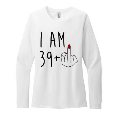 I Am 39 Plus Middle Finger Funny 40th Birthday Womens CVC Long Sleeve Shirt