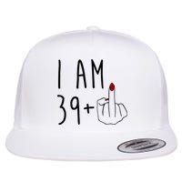 I Am 39 Plus Middle Finger Funny 40th Birthday Flatbill Hat