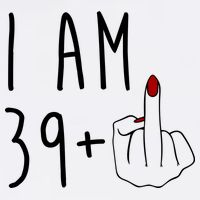 I Am 39 Plus Middle Finger Funny 40th Birthday Flatbill Hat