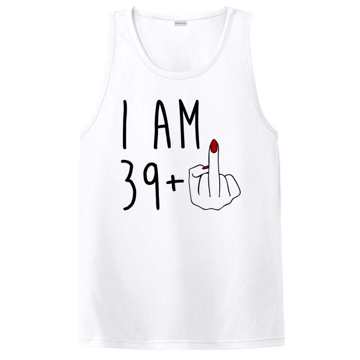 I Am 39 Plus Middle Finger Funny 40th Birthday PosiCharge Competitor Tank