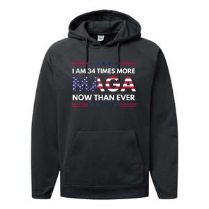 I Am 34 Times More Maga Now Than Ever Trump Supporters Performance Fleece Hoodie