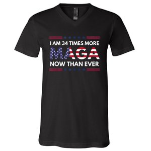 I Am 34 Times More Maga Now Than Ever Trump Supporters V-Neck T-Shirt