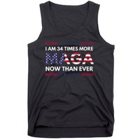 I Am 34 Times More Maga Now Than Ever Trump Supporters Tank Top