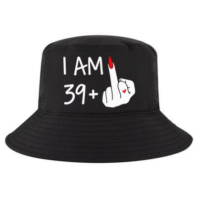 I Am 39 Plus 1 Middle Finger 40th Birthday Wo Mothers Day Cool Comfort Performance Bucket Hat