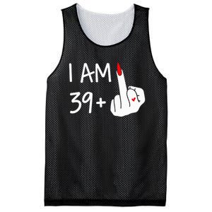 I Am 39 Plus 1 Middle Finger 40th Birthday Wo Mothers Day Mesh Reversible Basketball Jersey Tank