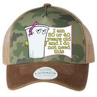 I Am 30 Or 40 Years Old And I Do Not Need This Funny Legacy Tie Dye Trucker Hat