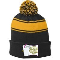 I Am 30 Or 40 Years Old And I Do Not Need This Funny Stripe Pom Pom Beanie
