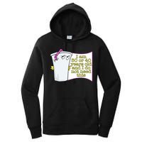 I Am 30 Or 40 Years Old And I Do Not Need This Funny Women's Pullover Hoodie