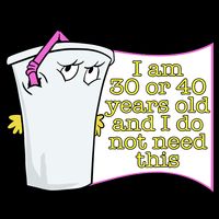 I Am 30 Or 40 Years Old And I Do Not Need This Funny Toddler T-Shirt
