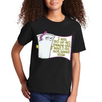 I Am 30 Or 40 Years Old And I Do Not Need This Funny Kids T-Shirt