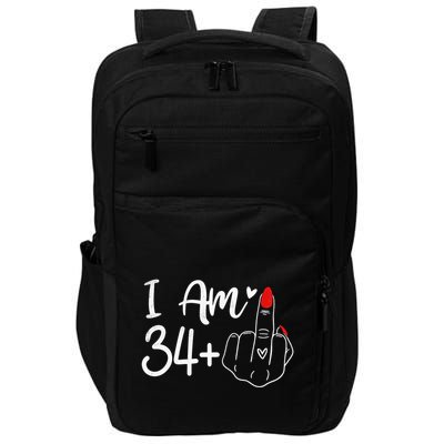 I Am 34 Plus 1 Middle Finger For A 35th Birthday For Women Impact Tech Backpack