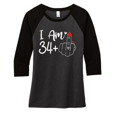 I Am 34 Plus 1 Middle Finger For A 35th Birthday For Women Women's Tri-Blend 3/4-Sleeve Raglan Shirt