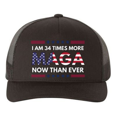 I Am 34 Times More Maga Now Than Ever Yupoong Adult 5-Panel Trucker Hat