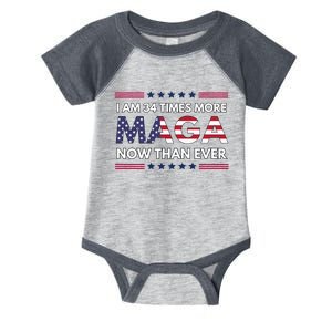 I Am 34 Times More Maga Now Than Ever Infant Baby Jersey Bodysuit