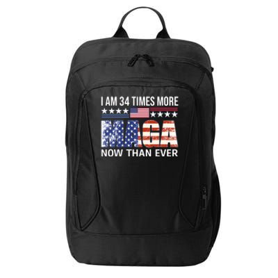 I Am 34 Times More Maga Now Than Ever City Backpack